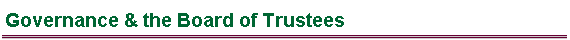  Governance & the Board of Trustees 